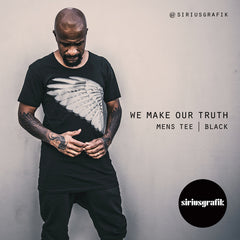 We Make Our Truth | Black Edition